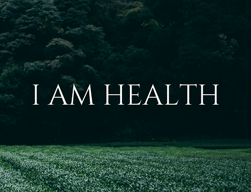 Affirmations – I AM HEALTH